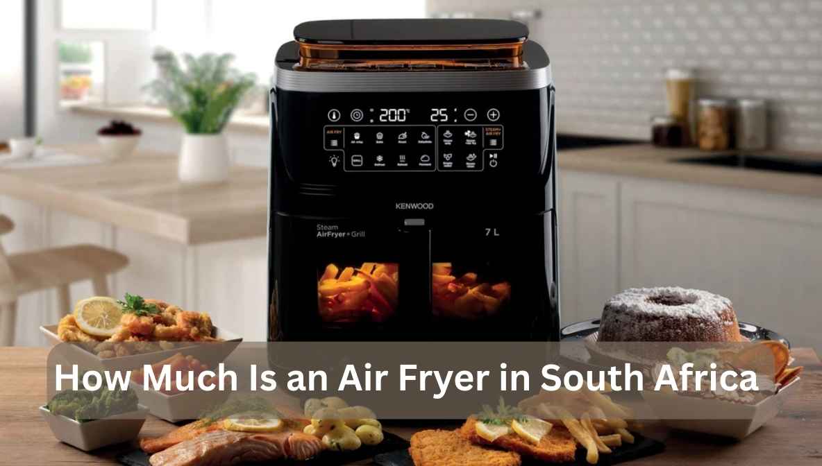 how much is an air fryer in south africa