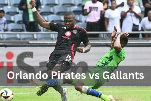 orlando pirates vs gallants