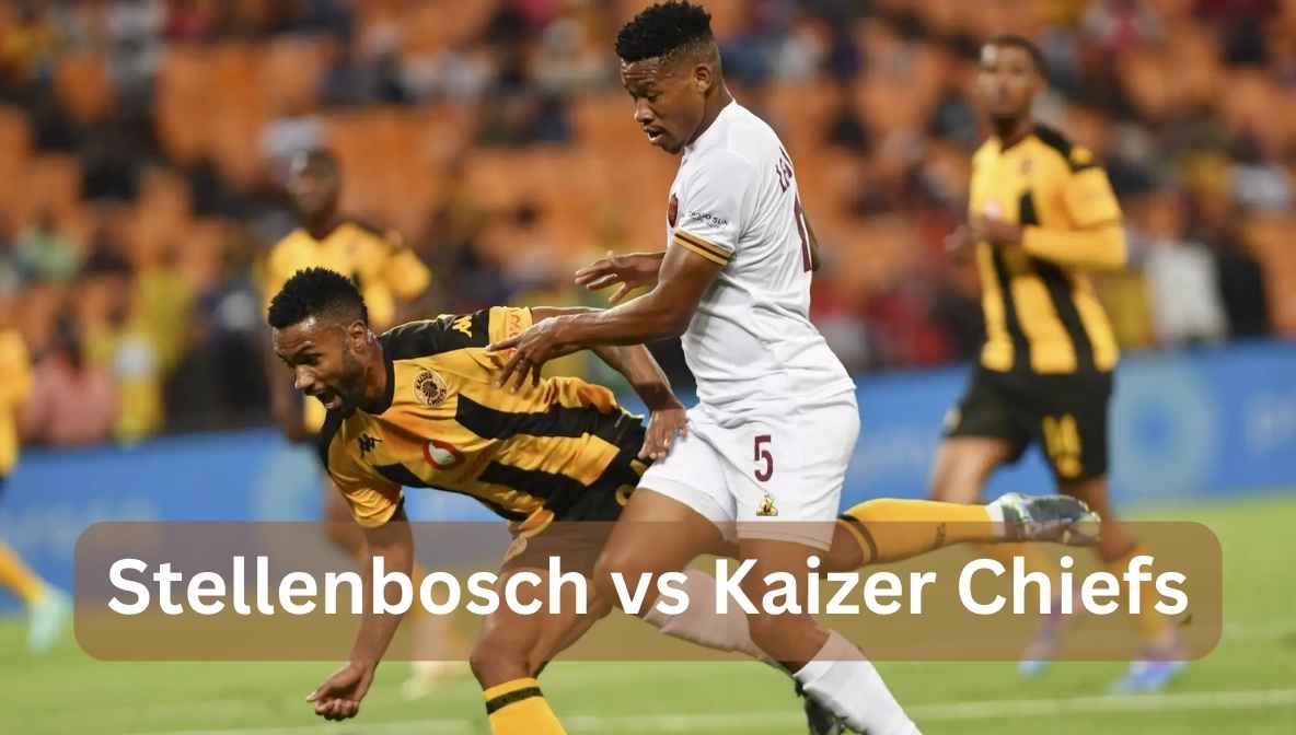stellenbosch vs kaizer chiefs