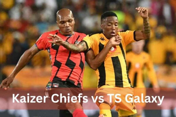 kaizer chiefs vs ts galaxy