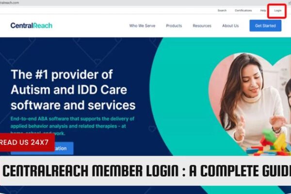CentralReach Member Login: Complete User Guide